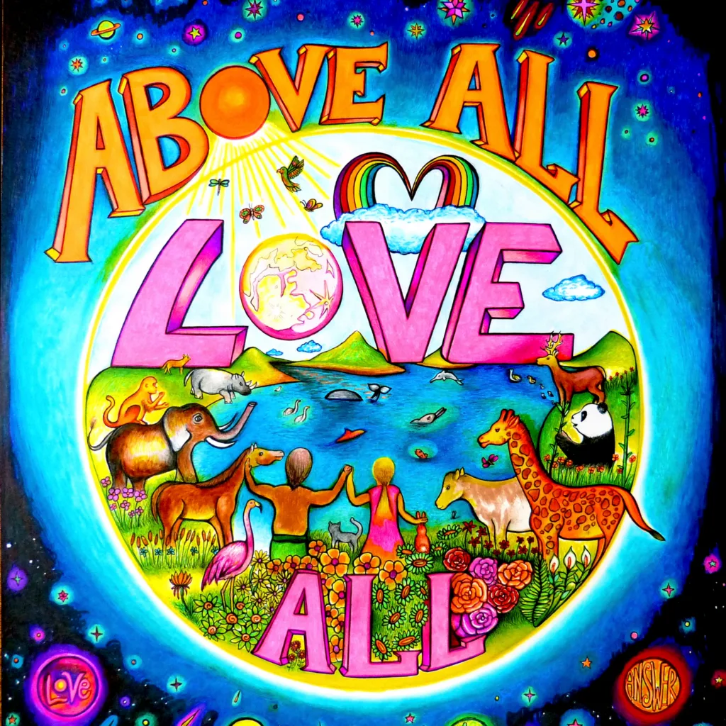 Above all Love all