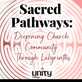 Sacred Pathways: Deepening Church Community Through Labyrinth